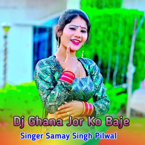 Dj Ghana Jor Ko Baje