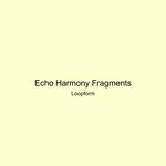 Echo Harmony Fragments artwork