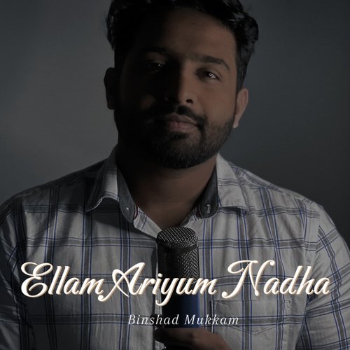Ellam Ariyum Nadha
