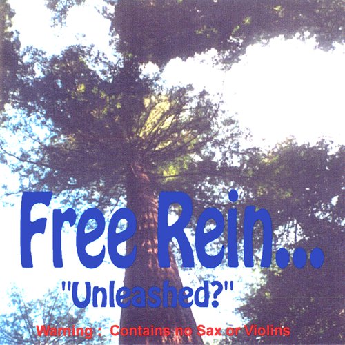 Free Rein Unleashed?