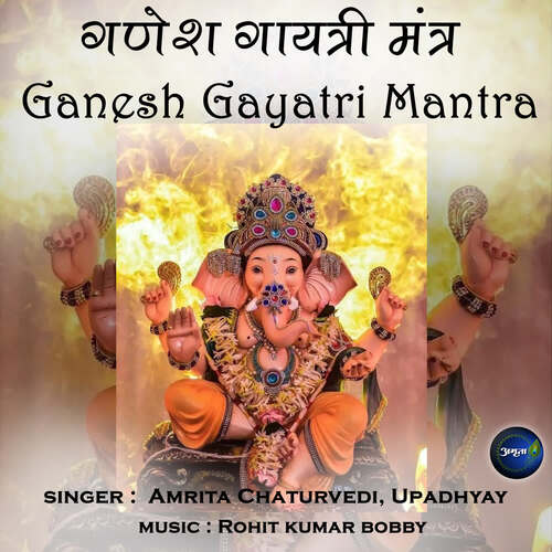 Ganesh Gayatri Mantra-Om Tatpurushaaya Vidmahe
