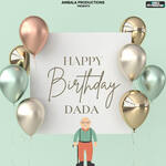 Happy Birthday Dada
