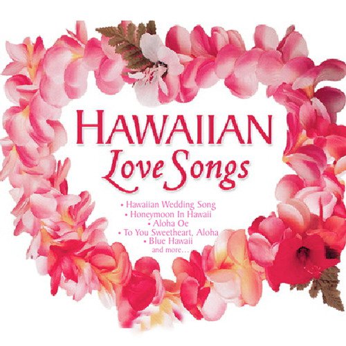 Hawaiian Love Songs