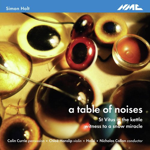 Holt: A Table of Noises, St. Vitus in the Kettle & Witness to a Snow Miracle_poster_image