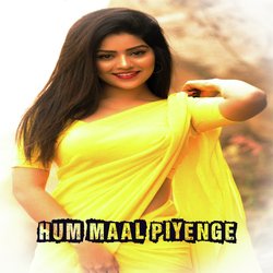 Hum Maal Piyenge-JV0mAjt1Als