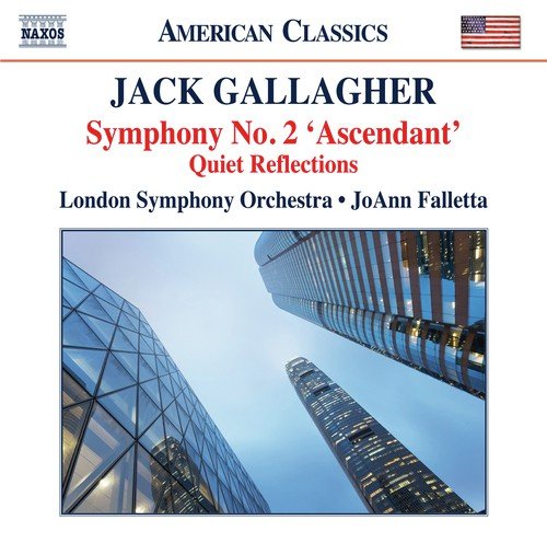 Jack Gallagher: Symphony No. 2 "Ascendant" & Quiet Reflections