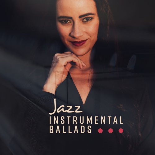 Jazz Instrumental Ballads