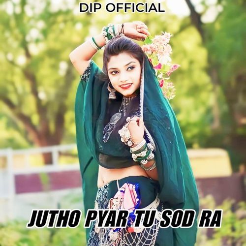 Jutho pyar tu sod ra