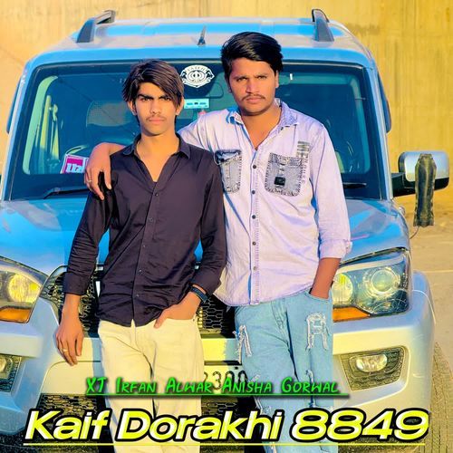 Kaif Dorakhi 8849