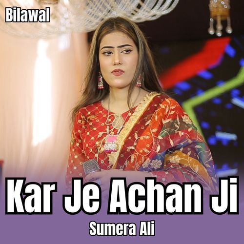 Kar Je Achan Ji