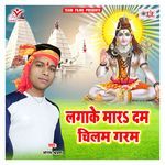 Lagake Mara Dum Chilam Garam