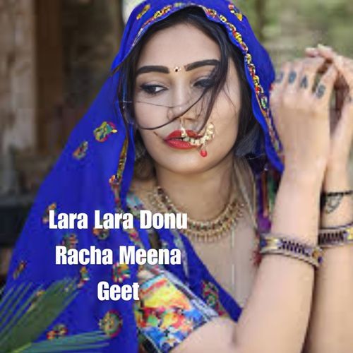 Lara Lara Donu Racha Meena Geet