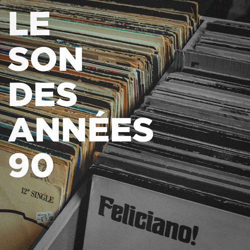 Le son des années 90