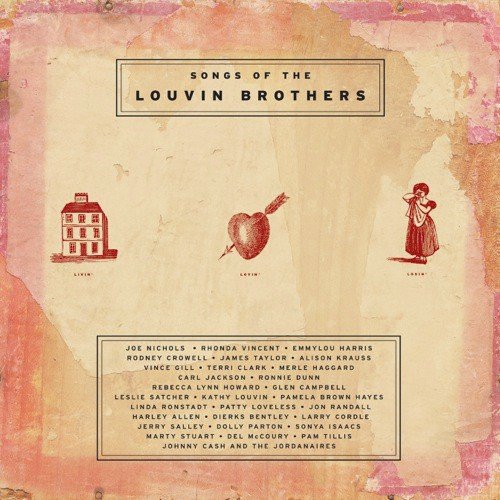 Livin', Lovin', Losin' - Songs Of The Louvin Brothers