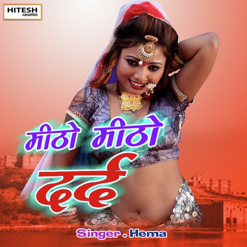 Mitho Mitho Dard (Hindi Song)