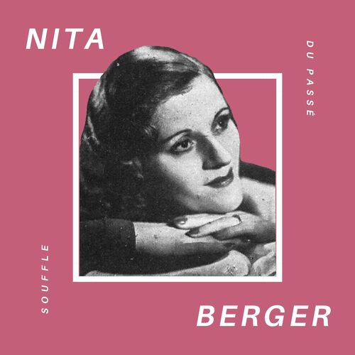 Nita Berger - Souffle du Passé