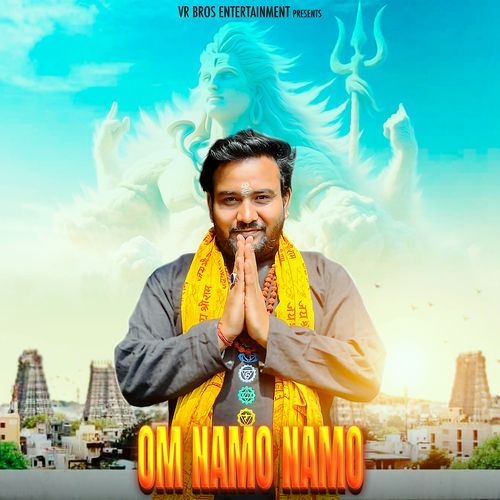 Om Namo Namo