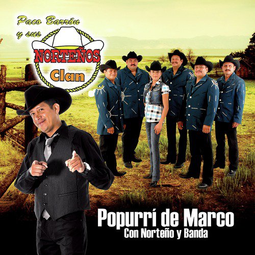 Popurrí de Marco Con Norteño y Banda