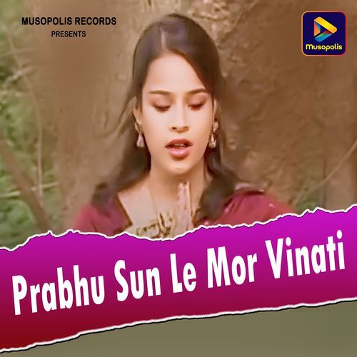 Prabhu Sun Le Mor Vinati