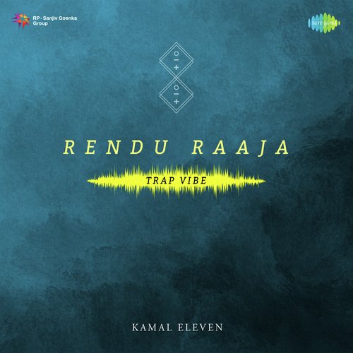 Rendu Raaja - Trap Vibe