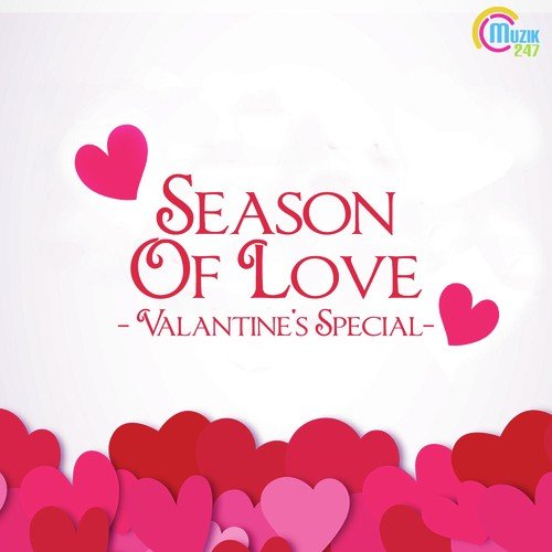 Season Of Love - Valantine's Special