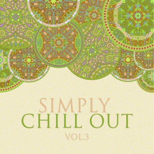 Simply Chill Out Vol. 3