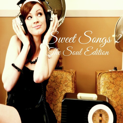 Sweet Songs 2 (The Soul Edition)