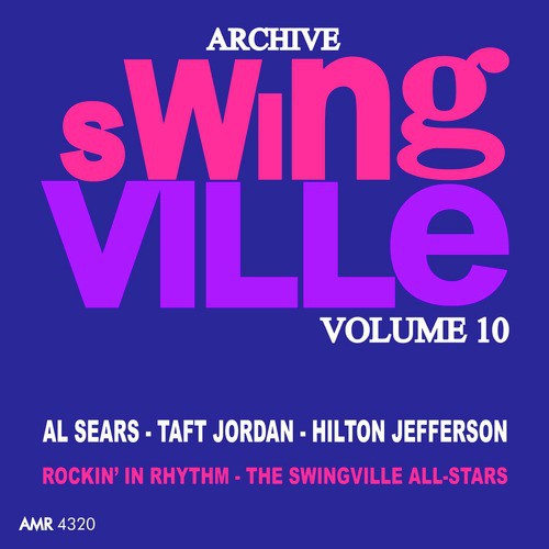 Swingville Volume 10: The Swingville All Stars Rockin' in Rhythm