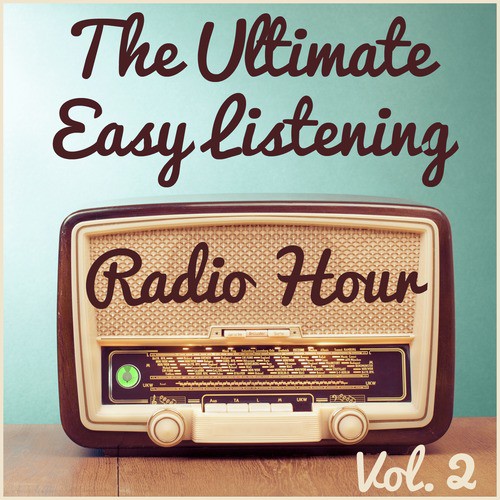 The Ultimate Easy Listening Radio Hour Vol. 2: The Best Of Mel Torme, Doris  Day And Lawrence Welk Songs Download - Free Online Songs @ JioSaavn