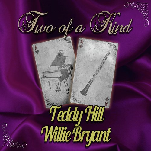 Two of a Kind: Teddy Hill & Willie Bryant
