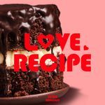 LOVE RECIPE