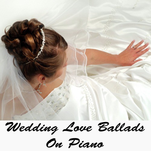 Wedding Love Ballads on Piano