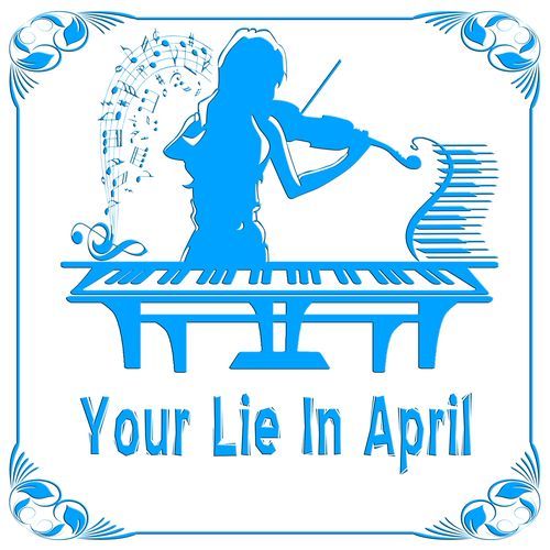 Your Lie in April, Vol. 1