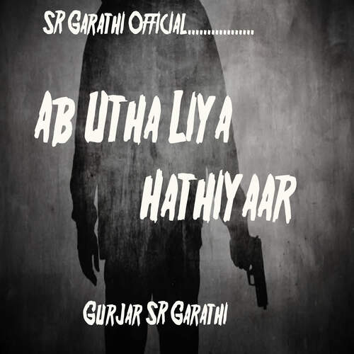 Ab Utha Liya Hathiyaar