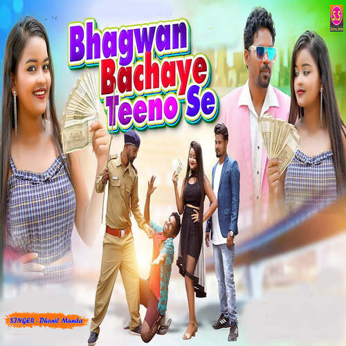 Bhagwan Bachaye Teeno Se