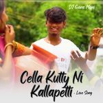 Cella Kutty Ni Kallapetti - Love Song