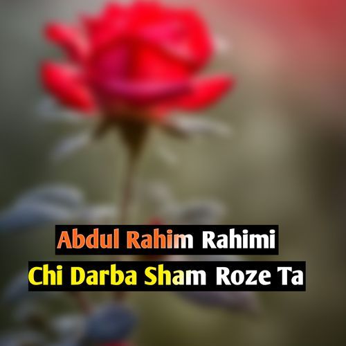 Chi Darba Sham Roze Ta