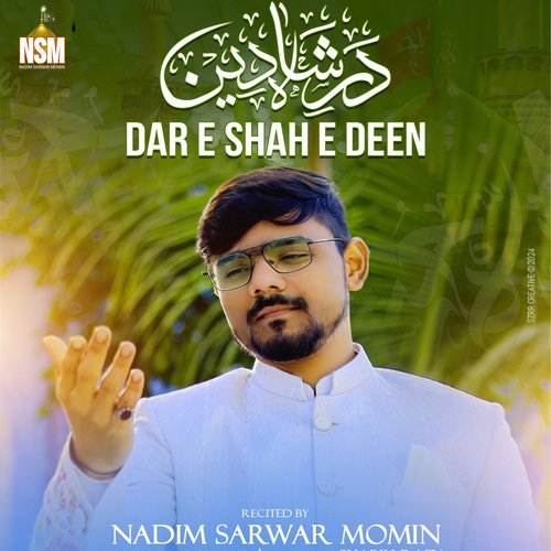 Dar E Shah E Deen (3 Shaban Manqabat)