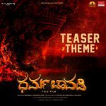 Dharma Chavadi - Teaser Theme (From "Dharma Chavadi")