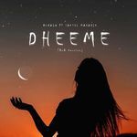Dheeme (RnB Version)