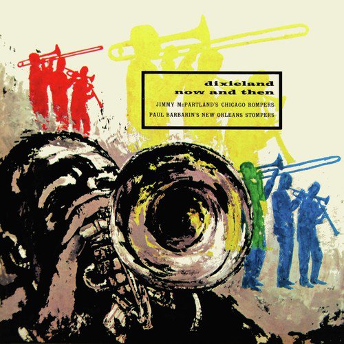 Dixieland Then And Now
