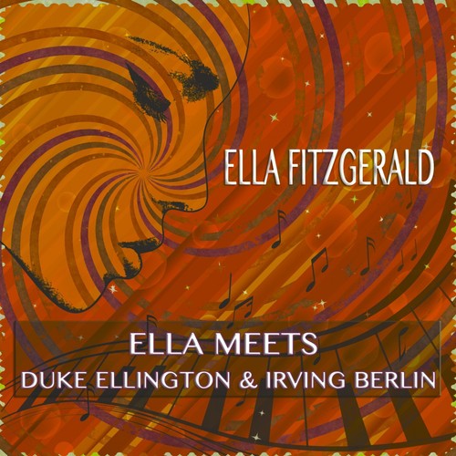 Ella Meets Duke Ellington & Irving Berlin