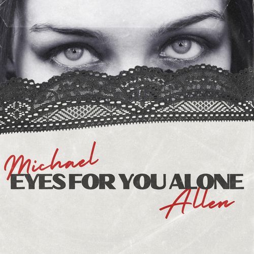 Eyes for You Alone