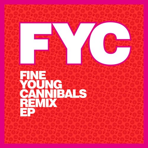 Fine Young Cannibals Remix EP_poster_image