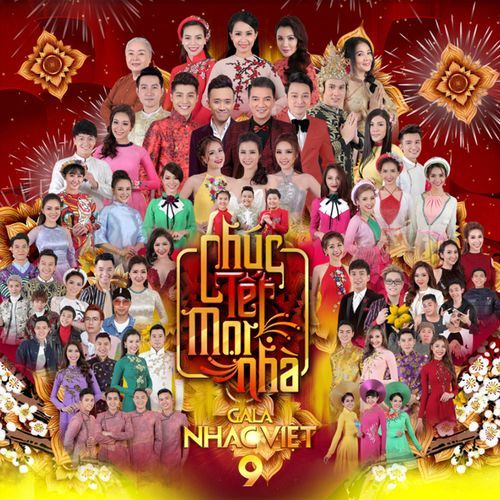 Gala Nhạc Việt 9: Chúc Tết Mọi Nhà_poster_image