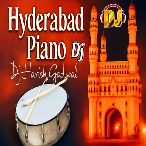 HYDERABAD PIANO DJ cover art