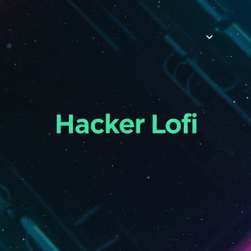 Hacker Lofi Beats for Coding