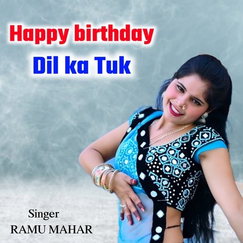 Happy Birthday Dil Ka Tuk