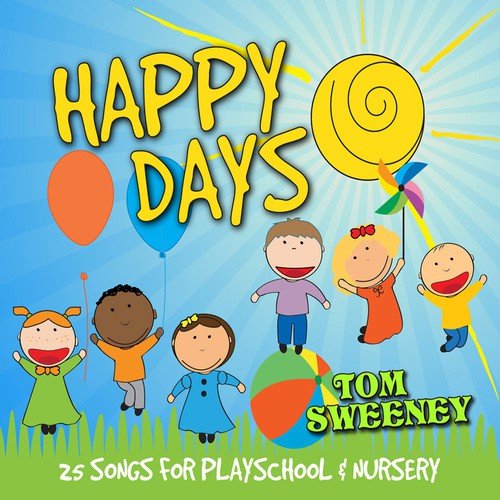 Happy Days - Songs for Play School