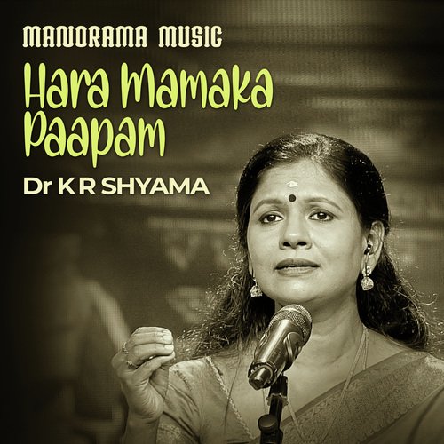 Hara Mamaka Paapam (From "Prabha Varma Krithis")